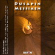 Pascal Dusapin, Olivier Messiaen