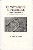 Le voyageur à l'échelle&nbsp;-&nbsp;Jean-Loup Trassard