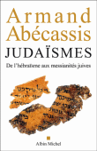 Judaïsmes&nbsp;-&nbsp;Armand Abécassis