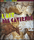 L'art des cavernes&nbsp;-&nbsp;I. Cahn, O. Morel