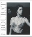 Edouard Boubat&nbsp;-&nbsp;Bernard Boubat, Geneviève Anhoury