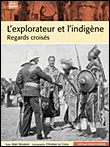 L'explorateur et l'indigène&nbsp;-&nbsp;Alain Boulaire