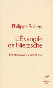 L'évangile de Nietzsche&nbsp;-&nbsp;Philippe Sollers