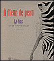 A fleur de peau&nbsp;-&nbsp;Collectif