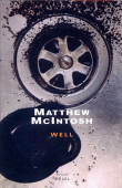 Well&nbsp;-&nbsp;Matthew McIntosh