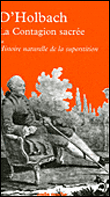 La contagion sacrée ou histoire naturelle de la superstition&nbsp;-&nbsp;Paul Henri Dietrich D'Holbach