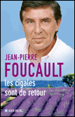Les cigales sont de retour&nbsp;-&nbsp;Jean-Pierre Foucault