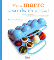 Ras le bol du sandwich au thon