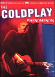 The Coldplay phenomenon&nbsp;-&nbsp;Coldplay
