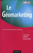 Le géomarketing&nbsp;-&nbsp;Jean-Pierre Douard, Michèle Heitz