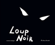 Loup noir&nbsp;-&nbsp;Antoine Guilloppé