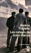 Les cahiers de Justo Garcia&nbsp;-&nbsp;Andrés Trapiello