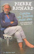 Comme un poisson sans eau&nbsp;-&nbsp;Pierre Richard