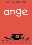 Live tour 2003-2004&nbsp;-&nbsp;Ange