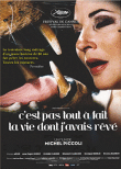 C'est pas tout à fait la vie dont j'avais rêvé&nbsp;-&nbsp;Michel Piccoli