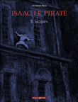 Isaac le pirate, T5&nbsp;-&nbsp;Christophe Blain