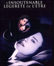 L'Insoutenable légèreté de l'être&nbsp;-&nbsp;Philip Kaufman