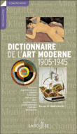 Dictionnaire de l'art moderne&nbsp;-&nbsp;Pascale Le Thorel-Daviot