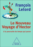 Le nouveau voyage d'Hector&nbsp;-&nbsp;François Lelord