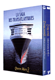 La Saga des Transatlantiques - Queen Mary 2&nbsp;-&nbsp;Documentaire