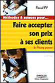 Faire accepter son prix&nbsp;-&nbsp;Pascal Py