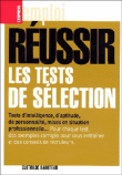 Réussir les tests de sélection&nbsp;-&nbsp;Clotilde Hanoteau