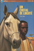 Un cheval de liberté&nbsp;-&nbsp;Pierre Davy