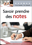Savoir prendre des notes&nbsp;-&nbsp;Renée Simonet, Jean Simonet