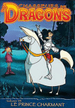 Chasseurs de dragons&nbsp;-&nbsp;Volume 6 - Le Prince Charmant