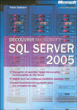 Découvrir Microsoft SQL Server 2005&nbsp;-&nbsp;Peter Debetta