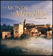 Un monde et ses merveilles