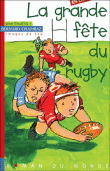 La grande f�te du rugby