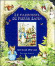 Le carrousel de Pierre Lapin