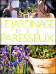 Le jardinage des paresseux
