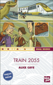 Train 2055&nbsp;-&nbsp;Alice Caye