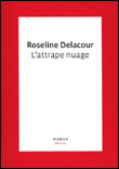 L'attrape nuage&nbsp;-&nbsp;Roseline Delacour
