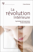 La révolution intérieure&nbsp;-&nbsp;Corinne Antoine