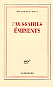 Faussaires éminents&nbsp;-&nbsp;Michel Braudeau