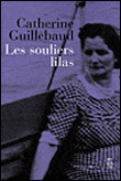 Les souliers lilas&nbsp;-&nbsp;Catherine Guillebaud