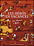 Les héros en vacances&nbsp;-&nbsp;Rémi Chaurand, Robin