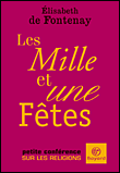 Les mille et une fêtes&nbsp;-&nbsp;Elisabeth de Fontenay