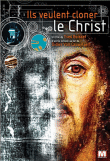 Ils veulent cloner le Christ&nbsp;-&nbsp;Yves Boisset, Didier Van Cauwelaert
