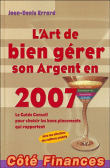 L'art de bien gérer son argent en 2007&nbsp;-&nbsp;Jean-Denis Errard