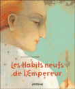 Les habits neufs de l'empereur&nbsp;-&nbsp;Catherine Clément, Claire Degans