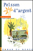 Poisson d'argent&nbsp;-&nbsp;Sylvie Deshors