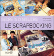 Scrapbooking&nbsp;-&nbsp;C. Thouvard, S. Hippolyte