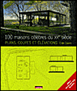 100 maisons célèbres du XXème siècle, plans coupés&nbsp;-&nbsp;Collectif