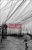Des gens heureux&nbsp;-&nbsp;Luiz Ruffato