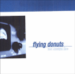 Flying Donuts&nbsp;-&nbsp;Last straight line