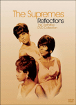 Reflections&nbsp;-&nbsp;Diana Ross, The Supremes